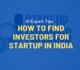 10 Expert Tips to Find Investors For Startup in India | Indi